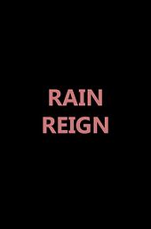 Rain Reign