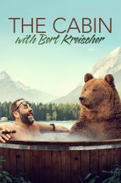 The Cabin with Bert Kreischer