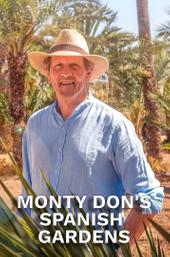 Monty Don's Spanish Gardens