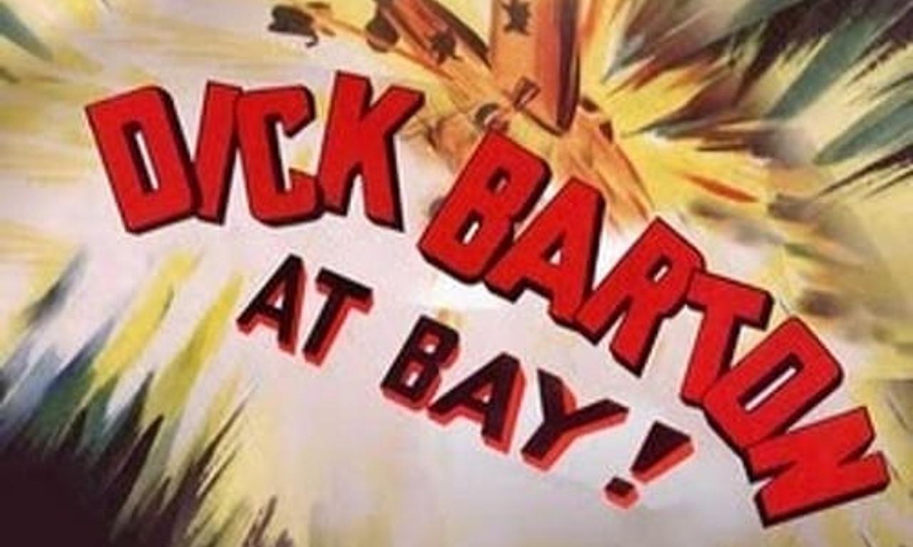 header image for Dick Barton at Bay