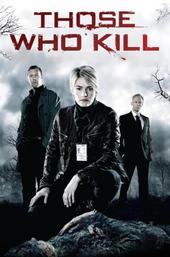 Those Who Kill