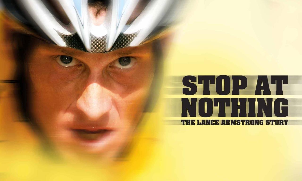 header image for Stop at Nothing: The Lance Armstrong Story