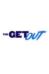 The Get Out