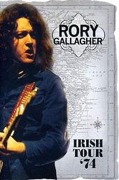 Rory Gallagher: Irish Tour ’74