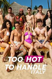 Too Hot to Handle: Italy