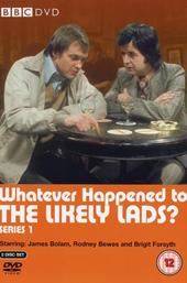 Whatever Happened to the Likely Lads?