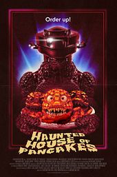 Haunted House of Pancakes