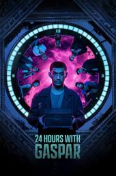 24 Hours with Gaspar