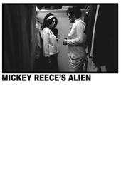 Mickey Reece's Alien