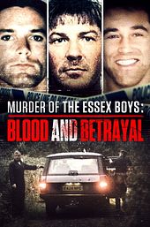 Murder of the Essex Boys: Blood and Betrayal