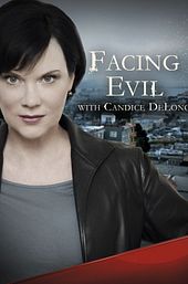 Facing Evil with Candice DeLong