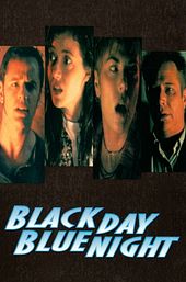 Black Day Blue Night