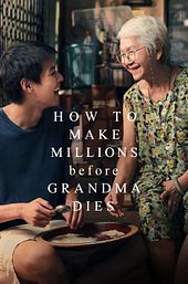 How to Make Millions Before Grandma Dies