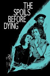 The Spoils Before Dying