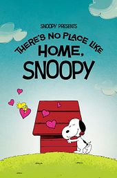 Snoopy Presents: There's No Place Like Home, Snoopy