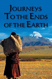 Journeys to the Ends of the Earth