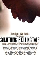 Something Is Killing Tate