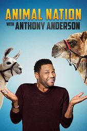 Animal Nation With Anthony Anderson