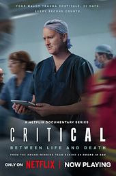 Critical: Between Life and Death