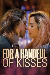 For a Handful of Kisses