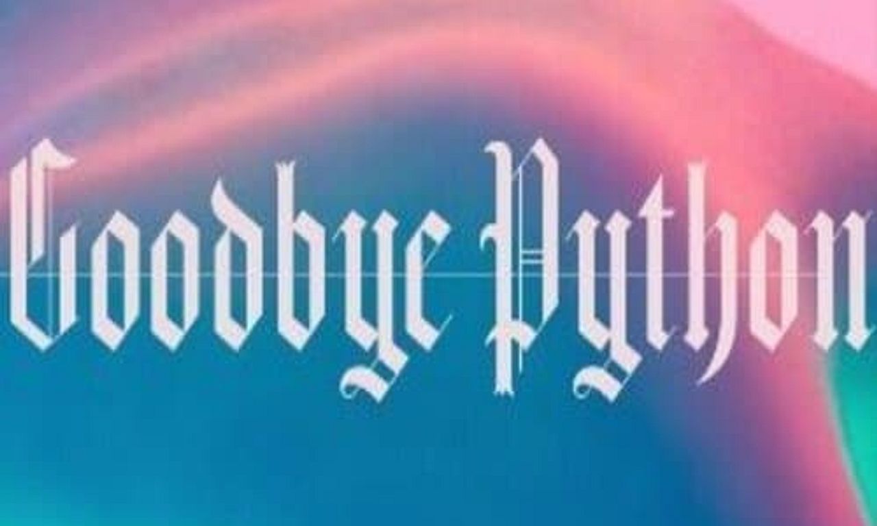 header image for Goodbye Python