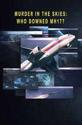 Murder in the Skies: Who Downed Mh17?