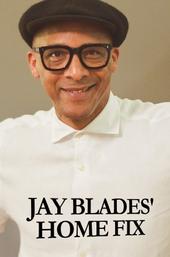 Jay Blades' Home Fix