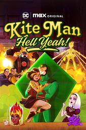 Kite Man: Hell Yeah!
