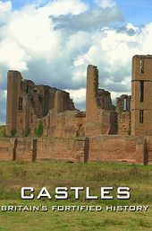Castles: Britain's Fortified History
