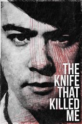 The Knife That Killed Me