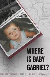 Where Is Baby Gabriel?