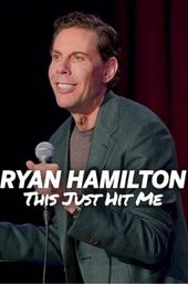 Ryan Hamilton: This Just Hit Me