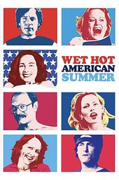 Wet Hot American Summer