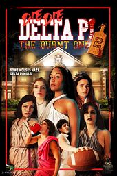Die Die Delta Pi II: The Burnt One