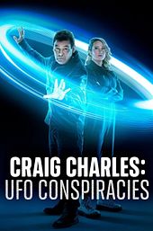 Craig Charles: UFO Conspiracies