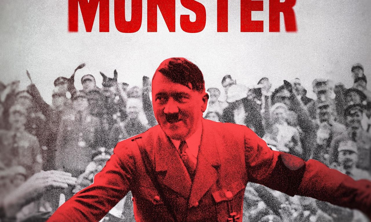 header image for Hitler: The Making of a Monster