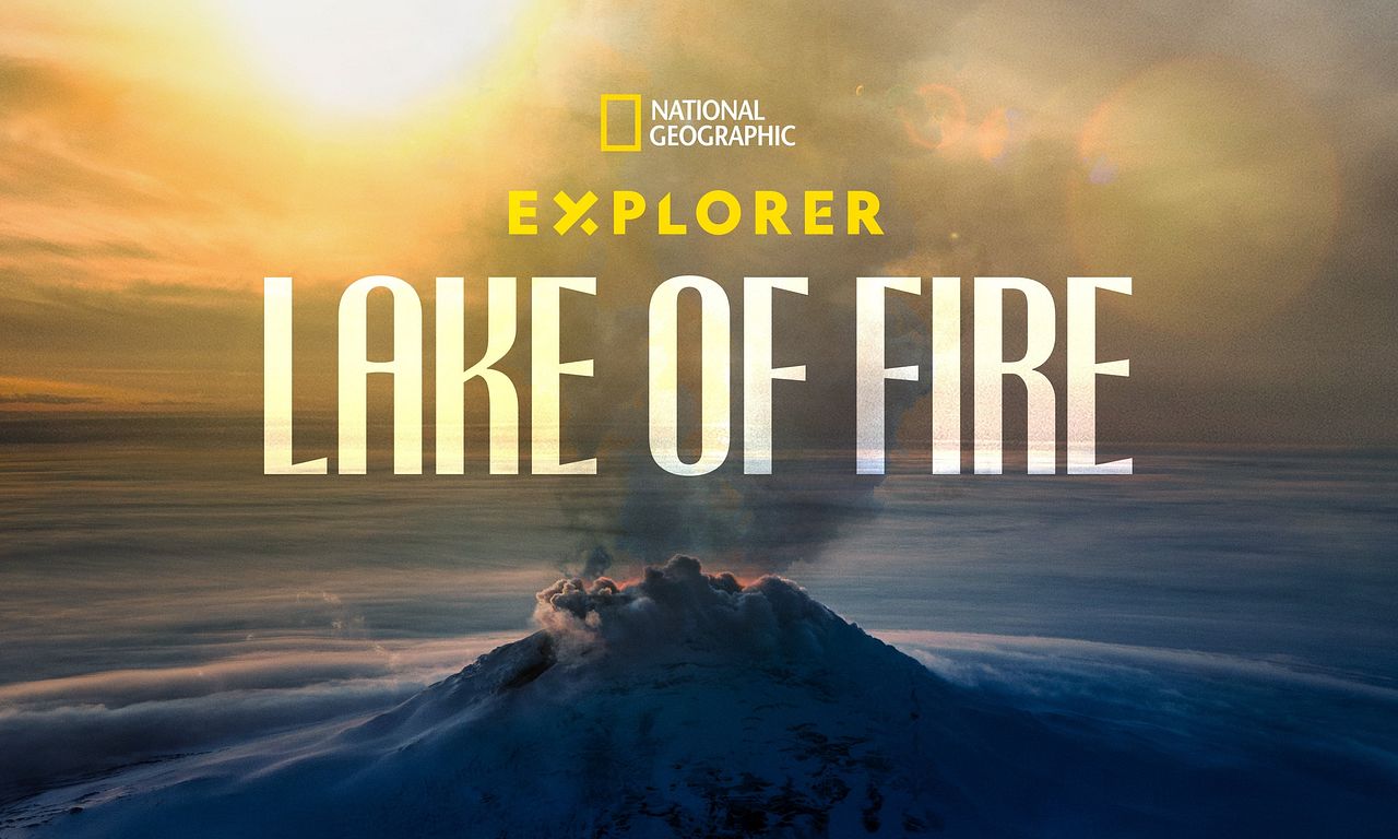 header image for Explorer: Lake of Fire