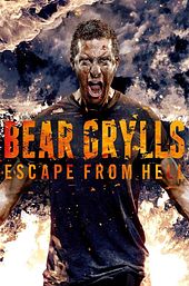 Bear Grylls: Escape From Hell