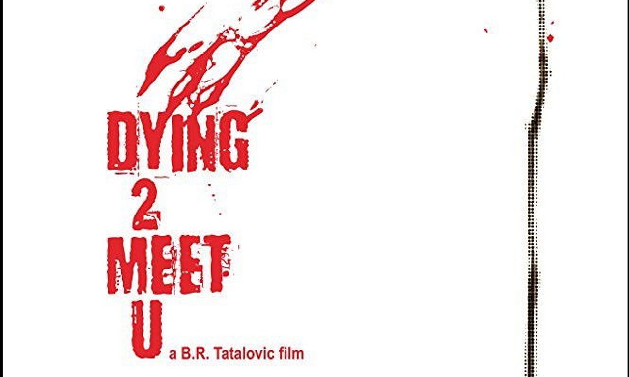 header image for Dying 2 Meet U