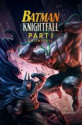 Batman: Knightfall Part 1: Knightfall
