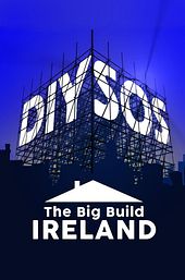 DIY SOS: The Big Build Ireland