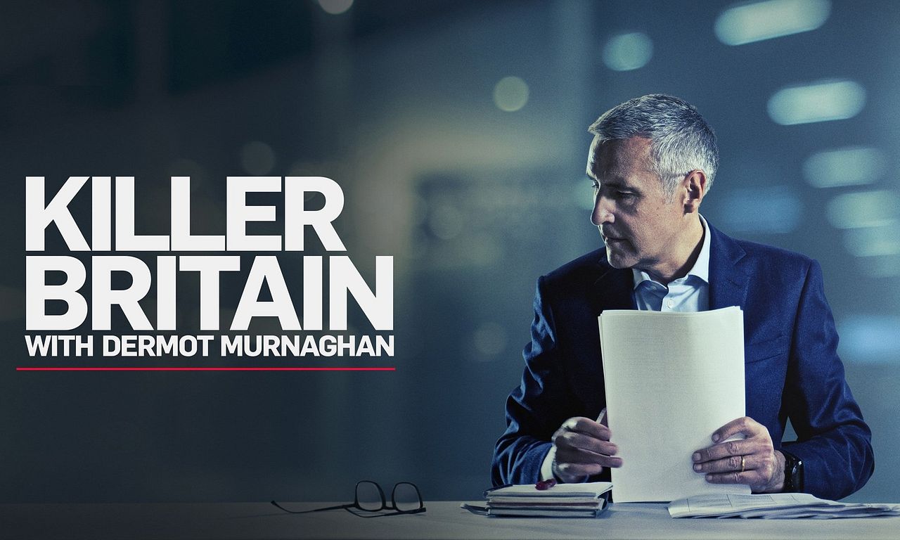 header image for Killer Britain with Dermot Murnaghan