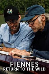 Fiennes: Return to the Wild