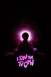 I Saw the TV Glow
