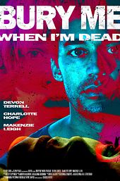 Bury Me When I'm Dead
