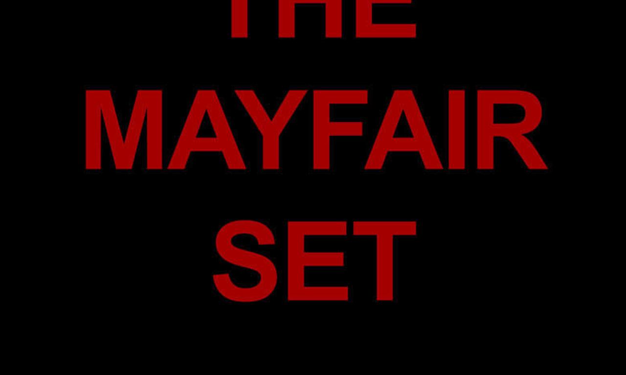 header image for The Mayfair Set