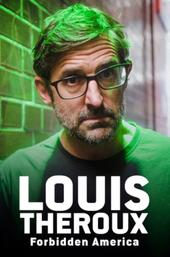 Louis Theroux's Forbidden America