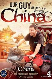 Our Guy in China