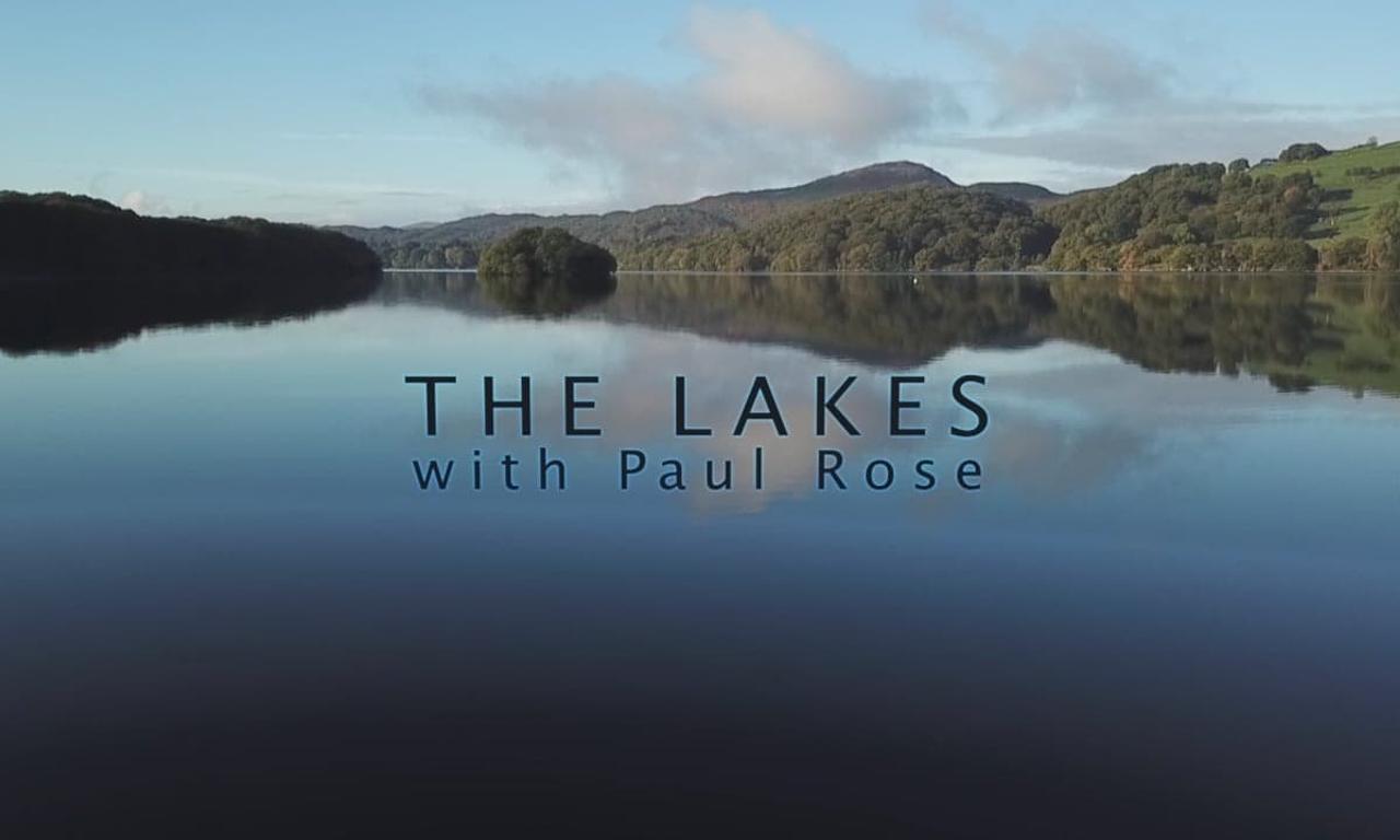 header image for The Lakes With Paul Rose