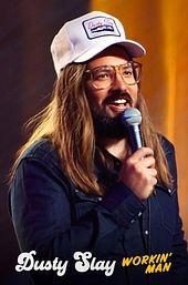 Dusty Slay: Workin' Man